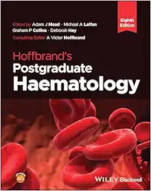 Hoffbrand's Postgraduate Haematology, 8th Edition