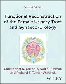 Functional Reconstruction of the Female Urinary Tract and Gynaeco-Urology, 2nd Edition