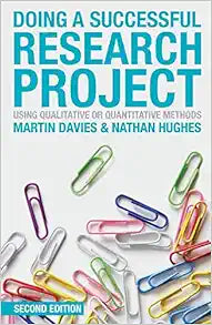 Doing a Successful Research Project: Using Qualitative or Quantitative Methods, 2nd Edition