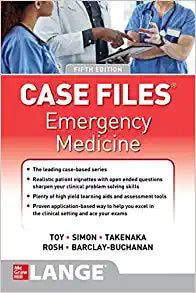 Case Files Emergency Medicine, 5th Edition