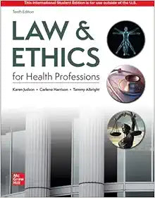 Judson, K: Law & Ethics for the Health Professions, 10th Edition