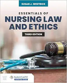 Essentials of Nursing Law and Ethics, 3rd Edition