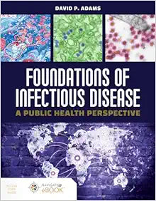 Foundations of Infectious Disease: A Public Health Perspective