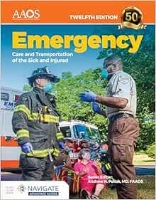 Emergency Care and Transportation of the Sick and Injured Advantage Package, 12th Edition