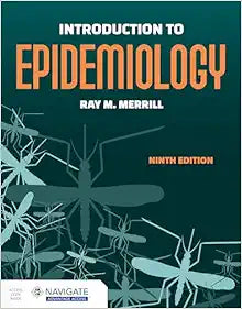 Introduction to Epidemiology, 9th Edition