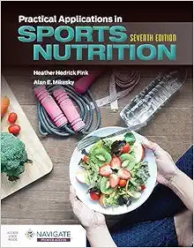 Practical Applications in Sports Nutrition, 7th Edition