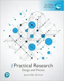 Practical Research: Design and Process, Global Edition, 13th Edition