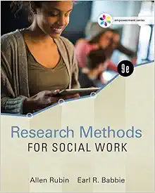 Empowerment Series: Research Methods for Social Work, 9th Edition