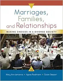 Marriages, Families, and Relationships: Making Choices in a Diverse Society. dellol draum box, 13th Edition