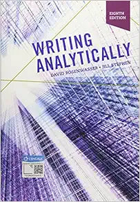 Writing Analytically (w/ MLA9E & APA7E Updates), 8th Edition