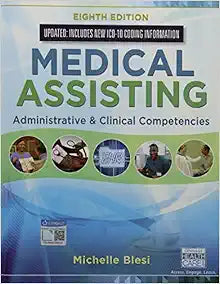 Medical Assisting: Administrative & Clinical Competencies (Update), 8th Edition