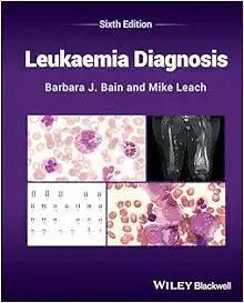 Leukaemia Diagnosis, 6th edition