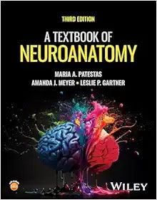 A Textbook of Neuroanatomy, 3rd edition