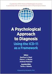 A Psychological Approach to Diagnosis: Using the ICD-11 as a Framework