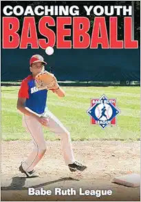 Coaching Youth Baseball – Babe Ruth League