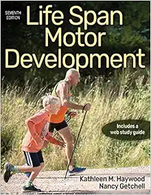 Life Span Motor Development, 7th Edition