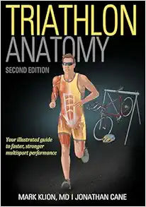 Triathlon Anatomy – Mark Klion, 2nd Edition