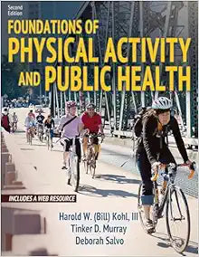 Foundations of Physical Activity and Public Health, 2nd Edition
