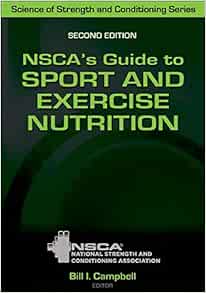 NSCA's Guide to Sport and Exercise Nutrition, 2nd Edition