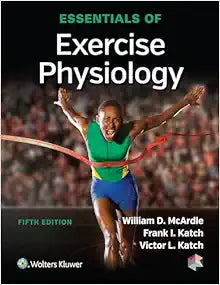 Essentials of Exercise Physiology, 5th Edition