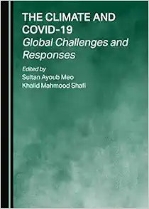 The Climate and COVID-19: Global Challenges and Responses