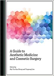 A Guide to Aesthetic Medicine and Cosmetic Surgery