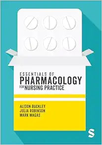 Essentials of Pharmacology for Nursing Practice