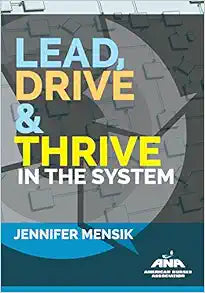 Lead, Drive & Thrive in the System, 2nd Edition