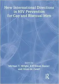 New International Directions in HIV Prevention for Gay and Bisexual Men