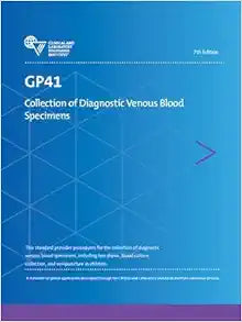 GP41 Collection of Diagnostic Venous Blood Specimens, 7th Edition