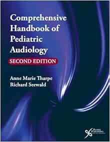 Comprehensive Handbook of Pediatric Audiology, 2nd Edition