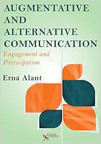 Augmentative and Alternative Communication: Engagement and Participation