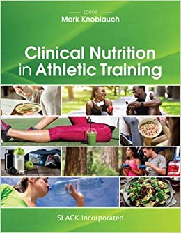 Clinical Nutrition in Athletic Training