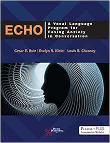 ECHO: A Vocal Language Program for Easing Anxiety in Conversation, First Edition