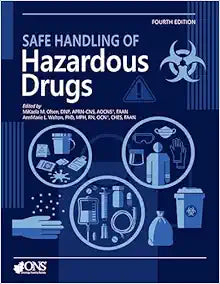 Safe Handling of Hazardous Drugs, 4th Edition