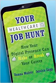 Your Healthcare Job Hunt: How Your Digital Presence Can Make or Break Your Career (Ache Management)