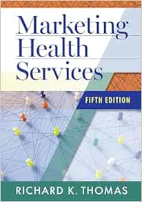 Marketing Health Services, 5th Edition