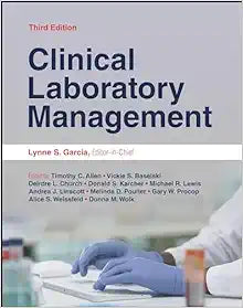 Clinical Laboratory Management (ASM Books), 3rd Edition