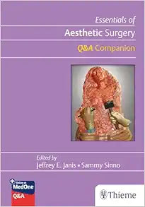 Essentials of Aesthetic Surgery Q&A Companion