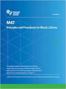 M47 Principles and Procedures for Blood Cultures, 2nd edition