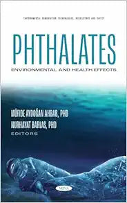 Phthalates: Environmental and Health Effects
