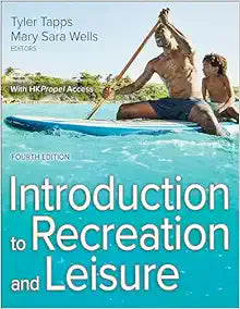 Introduction to Recreation and Leisure, 4th Edition