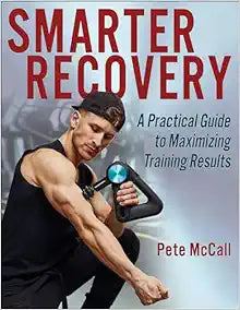Smarter Recovery: A Practical Guide to Maximizing Training Results