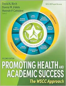 Promoting Health and Academic Success: The WSCC Approach, 2nd Edition