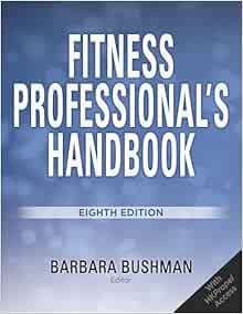 Fitness Professional's Handbook, 8th Edition