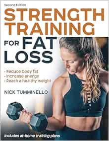 Strength Training for Fat Loss, 2nd Edition