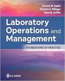 Laboratory Operations and Management: Foundations of Practice
