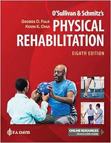 O’Sullivan & Schmitz’s Physical Rehabilitation, 8th Edition