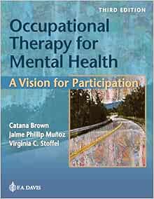 Occupational Therapy for Mental Health: A Vision for Participation, 3rd English
