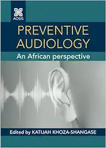 Preventive audiology: An African perspective